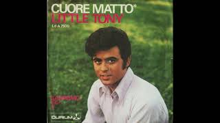 Little Tony  Cuore Matto  1967 [upl. by Inalej]