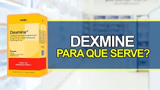 Para que serve o Dexmine  Bula Simples [upl. by Faunie71]