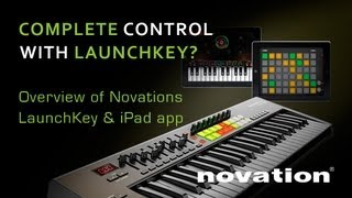 Novations Launchkey and iPad App Reviewed  with Producertechs Rob Jones [upl. by Reprah786]