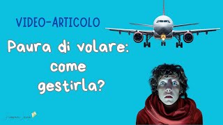 Aviofobia quando volare fa paura [upl. by Nestor]