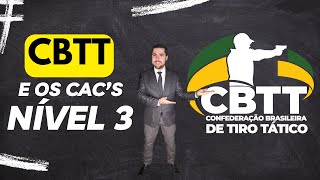 CBTT e os CACs nível 3 [upl. by Lerad]