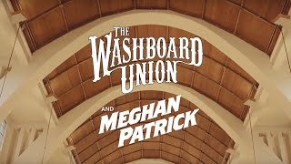 The Washboard Union amp Meghan Patrick – Seven Bridges Road Eagles Cover Official Video [upl. by Ayram]