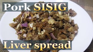 Pork SISIG with Liver Spread recipe [upl. by Ycnaf]