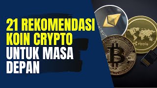 21 Koin Crypto untuk Investasi Jangka Panjang  Fundamental Bagus untuk Masa Depan [upl. by Enoid]