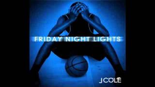 J Cole  Too Deep For The Intro  Friday Night Lights [upl. by Anirba811]