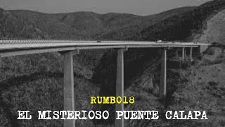 EL PUENTE CALAPA RELATO MISTERIOSO RUMBO 18 [upl. by Ystap]