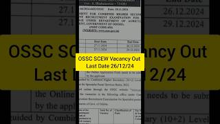 OSSC SCEW Vacancy  Soil Conservation Extension Worker Vacancy  Ossc Form Apply 2024  SCEW Apply [upl. by Wrightson]