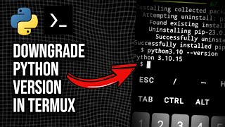 How To Downgrade Python Version On Termux Android  Install Python 310 On Termux [upl. by Zebedee]
