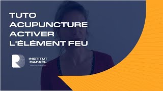 Tuto sur les points dacupuncture pour activer lélément feu [upl. by Meredi]