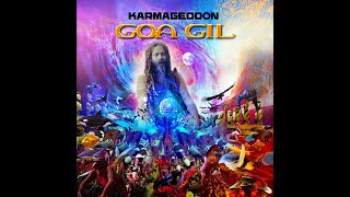 Goa Gil  Karmageddon [upl. by Rosana885]