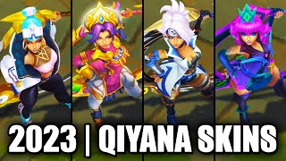 ALL QIYANA SKINS SPOTLIGHT 2023  League of Legends [upl. by Medovich]