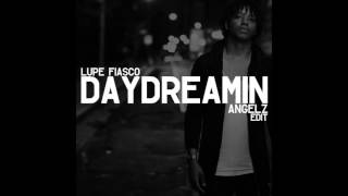 Lupe Fiasco x Jill Scott  Daydreamin ANGELZ Edit [upl. by Festa821]