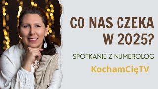 Co nas czeka w 2025 Drogi Życia  Numerolog Małgorzata Brzoza [upl. by Sophie]