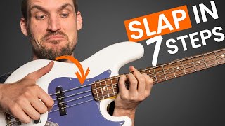 How to Slap Bass 7 Stupidly Simple Steps [upl. by Inahs986]