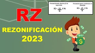 Pago RZ Rezonificación  Compensación Provisional Compactable 2023 ¿Qué es y cuándo pagan maestros [upl. by Ylyl236]