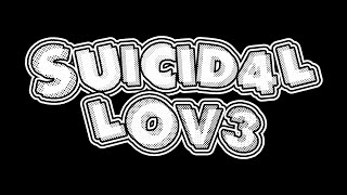 SUICID4L LOV3  by PUNKSTAR [upl. by Adiraf]