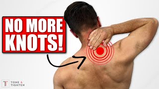 Neck And Shoulder Muscle Knots GONE In 4 Simple Steps [upl. by Anait366]