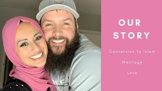 OUR STORY  Conversion to Islam How We Got Married and How We Met [upl. by Boru93]