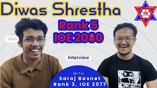 quotinsta reel हेर्दै 5th आयो IOE Entrance माquot  Diwas Shrestha Interview by Saroj Basnet [upl. by Geithner970]