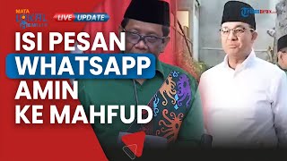 Pasangan AMIN Kirim Pesan WA ke Mahfud MD Sebelum Daftar KPU [upl. by Lizzie]