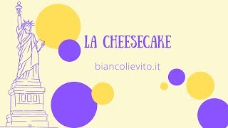 La Cheesecake Classica [upl. by Nelsen]