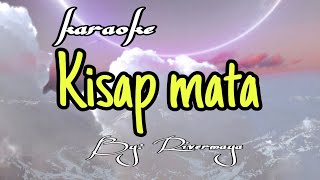 Kisap mata  karoke version [upl. by Omura]