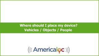 Where should I place my device  Americaloc [upl. by Lira]