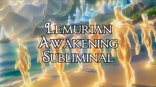 Lemurian Awakening Subliminal  Nightshade Subliminals 🌬️ [upl. by Nitsrek536]