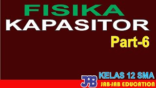 Fisika Kelas XII Pembahasan soal kapasitor part6 [upl. by Seabrooke]