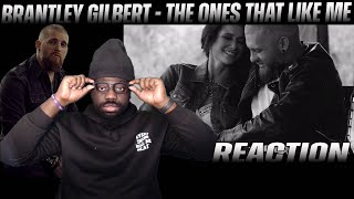 I Relate Brantley Gilbert  The Ones That Like Me  REACTION [upl. by Skinner]