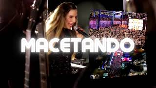 Macetando  Ivete Sangalo  Áudio  Carnatal 2023 [upl. by Waverley]