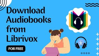 How To Download Free Audiobooks from LibriVox Audiobooks for All Book Lovers [upl. by Nospmas]