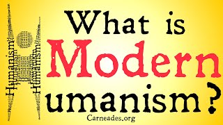 What is Modern Humanism [upl. by Kaleena]