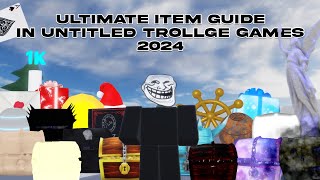 Ultimate Item Guide in Untitled Trollge Games 2024 [upl. by Nocaed]