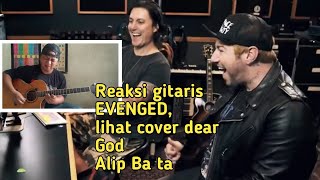 REAKSI GITARIS EVENGED quotcover dear God oleh Alip Ba Taquot [upl. by Reuven]