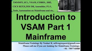 Day1 VSAM Intro to VSAM JCL VSAM COBOL DB2 and CICS modules training from 25Nov2022 [upl. by Daniell407]