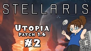 Lets Play Stellaris  Quillian Bureaucracy Utopia  16  Ep 2 [upl. by Avid]