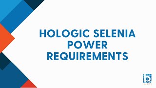 Hologic Selenia Power Requirements [upl. by Bluhm609]