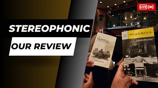 Our STEREOPHONIC Broadway Review [upl. by Russon]