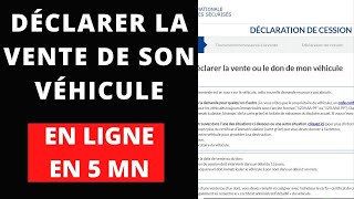 Vendre sa voiture  Déclarer la cession dun véhicule entre particuliers en ligne 🚘📑 ANTS [upl. by Venetis]