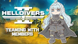 【HELLDIVERS2】Democracy NEVER SLEEPS あるふぁみりーとやるぎょ！ [upl. by Anitnemelc]