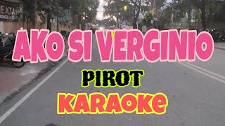 Ako Si Verginio  Karaoke  alexmixtv7636  Mr PIROT [upl. by Adnarahs]