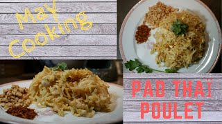 Pad Thaï Poulet ผัดไทยไก่ [upl. by Alrep]