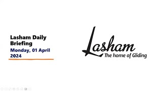 Lasham Daily Briefing  Monday 1st April [upl. by Dinesh]