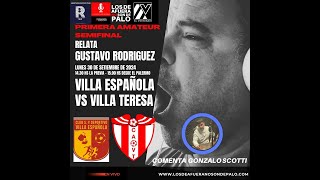 EN VIVO  VILLA ESPAÑOLA VS VILLA TERESA  SEMIFINAL APERTURA  DIV C  PRIMERA AMTEUR URUGUAY [upl. by Ahsieyk]