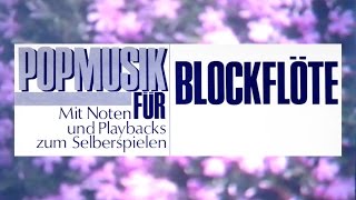 Popmusik für Blockflöte mit Oda Heyse [upl. by Ayocat690]