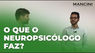 O QUE O NEUROPSICÓLOGO FAZ [upl. by Akoyn]