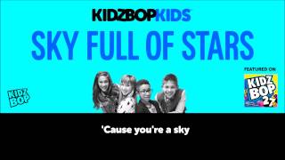 KIDZ BOP Kids – Sky Full Of Stars Official Lyric Video KIDZ BOP 27 ReadAlong [upl. by Norman]