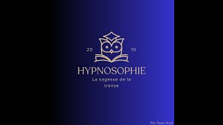 HnO Hypnosophie 14  La posture du Praticien Part 1  Introduction aux projections [upl. by Divadnahtanoj993]