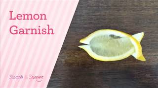 How to Make a Super Easy Lemon Fish Garnish [upl. by Ssur]